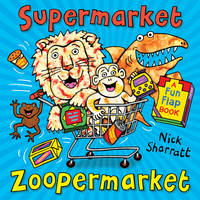 Sharratt, Nick - Supermarket Zoopermarket - 9781407174068 - V9781407174068