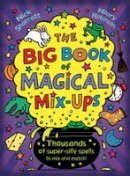 Nick Sharratt - The Big Book of Magical Mix-Ups - 9781407174082 - V9781407174082