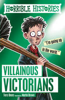 Terry Deary - Villainous Victorians (Horrible Histories) - 9781407178684 - V9781407178684