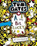 Liz Pichon - Tom Gates: A Tiny Bit Lucky - 9781407193496 - 9781407193496