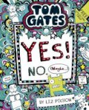 Liz Pichon - Tom Gates: Tom Gates:Yes! No. (Maybe...) - 9781407193502 - 9781407193502