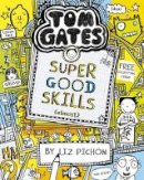 Liz Pichon - Tom Gates: Super Good Skills (Almost...) - 9781407193526 - 9781407193526