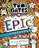 Liz Pichon - Tom Gates 13: Tom Gates: Epic Adventure (kind of) - 9781407193557 - 9781407193557