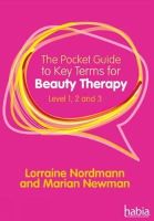 Nordmann, Lorraine - Beauty Therapy Glossary (Pocket Guide) - 9781408060407 - V9781408060407