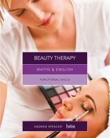 Andrew Spencer - Maths and English for Beauty Therapy (Functional Skills) - 9781408072684 - V9781408072684