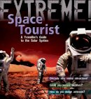 Stuart Atkinson - Space Tourist (Extreme Science) - 9781408100318 - V9781408100318