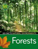 Ian Rohr - Forests (Go Facts Environment) - 9781408104842 - V9781408104842