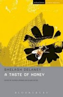 Delaney, Shelagh, Aston, Elaine, Leeming, Glenda - A Taste Of Honey (Student Editions) - 9781408106013 - V9781408106013