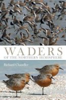Richard Chandler - Shorebirds of the Northern Hemisphere (Helm Photographic Guides) - 9781408107904 - V9781408107904