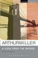 Miller, Arthur - View from the Bridge