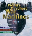 Martin Dougherty - War Machines: The Deadliest Weapons in History - 9781408114766 - V9781408114766