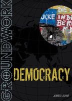 James Laxar - Groundwork Democracy - 9781408127797 - V9781408127797