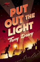 Terry Deary - Put Out the Light - 9781408130544 - V9781408130544