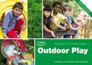 Lynn Broadbent - Outdoor Play Carrying on in Key Stage 1 - 9781408139783 - V9781408139783