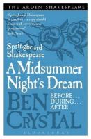 Ben Crystal - Springboard Shakespeare: A Midsummer Night's Dream - 9781408164631 - V9781408164631