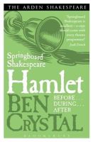 Ben Crystal - Springboard Shakespeare:Hamlet - 9781408164662 - V9781408164662