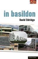Eldridge, David - In Basildon (Modern Plays) - 9781408164822 - V9781408164822