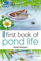 Derek Niemann - Rspb First Book of Pond Life - 9781408165713 - V9781408165713