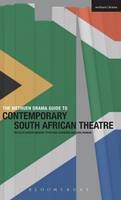 Middeke, Prof. Martin; Schnierer, Peter Paul - The Methuen Drama Guide to Contemporary South African Theatre - 9781408176702 - V9781408176702