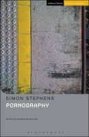 Stephens, Simon - Pornography - 9781408179857 - V9781408179857