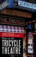 Terry Stoller - Tales of the Tricycle Theatre - 9781408183809 - V9781408183809