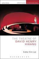 Esther Kim Lee - The Theatre of David Henry Hwang - 9781408185858 - V9781408185858