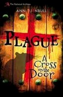 Ann Turnbull - Plague: A Cross on the Door - 9781408186879 - V9781408186879