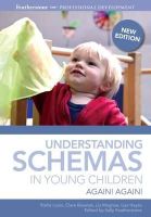 Stella Louis - Understanding Schemas in Young Children: Again! Again! - 9781408189146 - V9781408189146