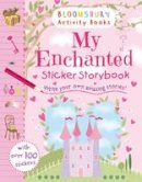 . - My Enchanted Sticker Storybook - 9781408190135 - V9781408190135