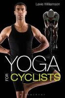 Lexie Williamson - Yoga for Cyclists - 9781408190470 - V9781408190470