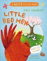 Kaye Umansky - Noisy Picture Books – Little Red Hen: A Noisy Picture Book - 9781408192405 - V9781408192405