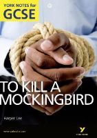 Sims, Beth - To Kill a Mockingbird: York Notes for GCSE 2010 - 9781408248836 - V9781408248836