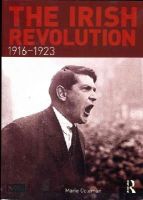 Marie Coleman - The Irish Revolution, 1916-1923 - 9781408279106 - V9781408279106