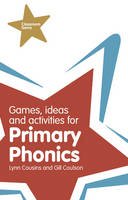 Lynn Cousins - Games, Ideas and Activities for Primary Phonics - 9781408292051 - V9781408292051