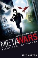 Jeff Norton - MetaWars: Fight for the Future: Book 1 - 9781408314593 - V9781408314593