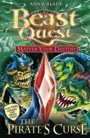 Adam Blade - Beast Quest: Master Your Destiny: The Pirate´s Curse: Book 3 - 9781408318409 - V9781408318409