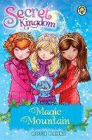 Rosie Banks - Secret Kingdom: Magic Mountain: Book 5 - 9781408323687 - V9781408323687