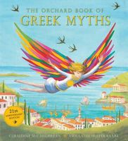 Geraldine Mccaughrean - The Orchard Book of Greek Myths - 9781408324370 - V9781408324370