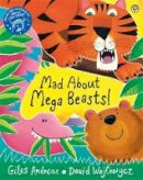 Andreae, Giles - Mad About Mega Beasts! - 9781408329368 - KCW0005513