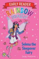 Daisy Meadows - Rainbow Magic Early Reader: Selena the Sleepover Fairy - 9781408330739 - V9781408330739