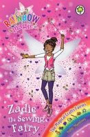 Daisy Meadows - Zadie the Sewing Fairy: The Magical Crafts Fairies (Rainbow Magic) - 9781408331453 - 9781408331453