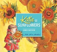 James Maynew - Katie and the Sunflowers - 9781408332443 - 9781408332443