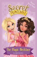 Rosie Banks - Secret Princesses: The Magic Necklace - Bumper Special Book!: Book 1 - 9781408336083 - V9781408336083