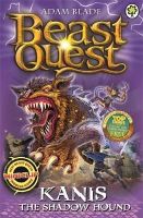 Adam Blade - Beast Quest: Kanis the Shadow Hound: Series 16 Book 4 - 9781408339947 - V9781408339947