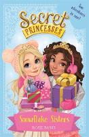 Rosie Banks - Secret Princesses: Snowflake Sisters: Two adventures in one! Special - 9781408342114 - V9781408342114