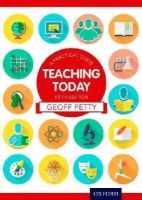 Geoff Petty - Teaching Today: A Practical Guide - 9781408523148 - V9781408523148