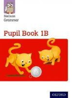 Wendy Wren - Nelson Grammar Pupil Book 1B Year 1/P2 - 9781408523889 - V9781408523889