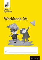 John Jackman - Nelson Spelling Workbook 2A Year 2/P3 (Yellow Level) x10 - 9781408524145 - V9781408524145
