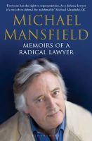 Michael Mansfield - Memoirs of a Radical Lawyer - 9781408801291 - V9781408801291