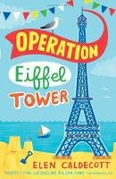 Elen Caldecott - Operation Eiffel Tower - 9781408805732 - V9781408805732